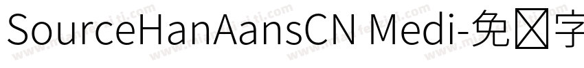 SourceHanAansCN Medi字体转换